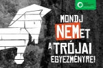 Mondj NEMet a trójai egyezményre!